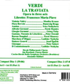 Alternative view of Giuseppe Verdi, Monika Krause • Yordy Ramiro • Georg Tichy, Slovak Philharmonic Chorus, Slovak Radio Symphony Orchestra, Alexander Rahbari - La Traviata (2xCD, Album) (Near Mint (NM or M-))