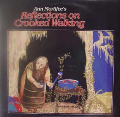 Ann Mortifee - Reflections On Crooked Walking (LP, Album) (Mint (M))