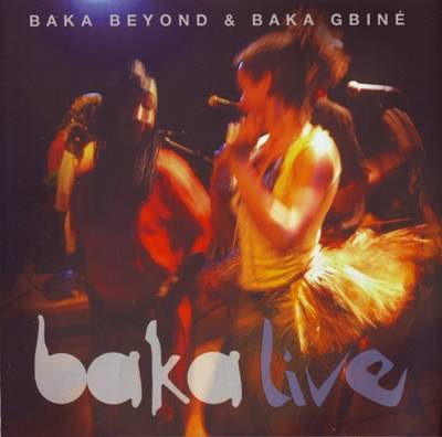 Baka Beyond & Baka Gbiné - Baka Live (CD, Album) (Near Mint (NM or M-))