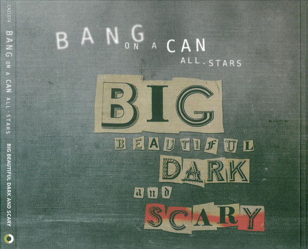 Bang On A Can All-Stars - Big Beautiful Dark And Scary (CD, Album + CD, Album, Enh) (Mint (M)) - Image 3