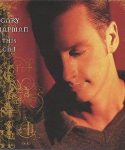 Gary Chapman - This Gift (CD, Album) (Mint (M))
