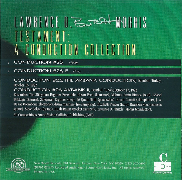 Butch Morris - Testament: A Conduction Collection - Conduction 25, Akbank / Conduction 26, Akbank II (CD, Album) (Near Mint (NM or M-)) - Image 5