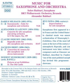 Alternative view of Claude Debussy, Alexander Glazunov, Jacques Ibert, Darius Milhaud, Sohre Rahbari, Belgian Radio And Television Philharmonic Orchestra, Alexander Rahbari - Music For Saxophone And Orchestra (CD, Album) (Near Mint (NM or M-))