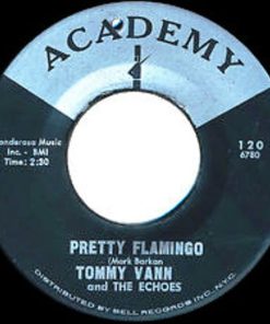 Tommy Vann And The Echoes - Pretty Flamingo (7", Single) (Very Good Plus (VG+))