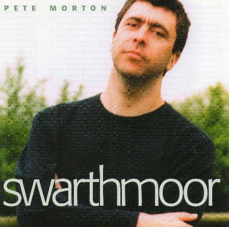 Pete Morton - Swarthmoor (CD, Album) (Near Mint (NM or M-))