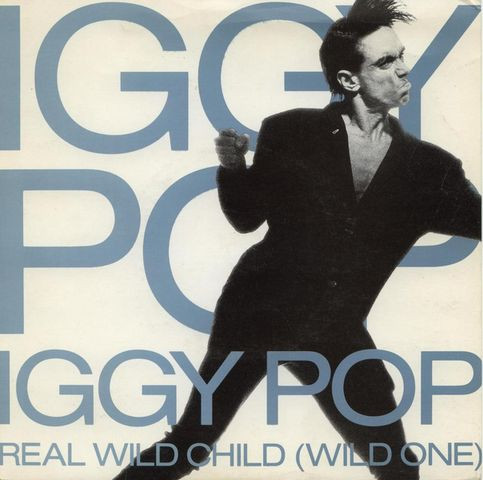 Iggy Pop - Real Wild Child (Wild One) (12", Maxi) (Mint (M))