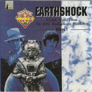 BBC Radiophonic Workshop - Doctor Who - Earthshock - Classic Music From The BBC Radiophonic Workshop - Volume 1 (CD, Comp, RE) (Near Mint (NM or M-))