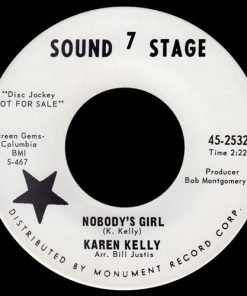 Karen Kelly - Nobody's Girl (7", Single, Promo) (Fair (F))