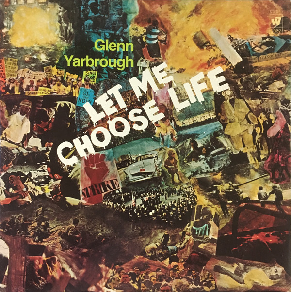 Glenn Yarbrough - Let Me Choose Life (LP, Album) (Mint (M))