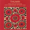 Various - Thumri (Vocal And Instrumental Light Classical Music Of North India) (CD, Comp) (Near Mint (NM or M-))