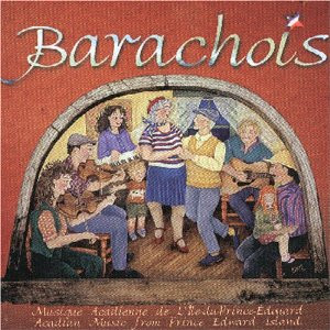 Barachois - Musique Acadienne De L'Île-Du-Prince-Édouard = Acadian Music From Prince Edward Island (CD, Album) (Near Mint (NM or M-))