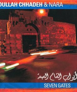 Abdullah Chhadeh & Nara - Seven Gates (CD, Album) (Very Good Plus (VG+))