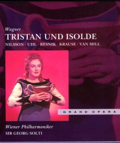 Richard Wagner - Birgit Nilsson · Fritz Uhl · Regina Resnik · Tom Krause · Arnold Van Mill · Wiener Philharmoniker · Georg Solti - Tristan Und Isolde (4xCD, Album, RE, RM + Box, Sli) (Near Mint (NM or M-))