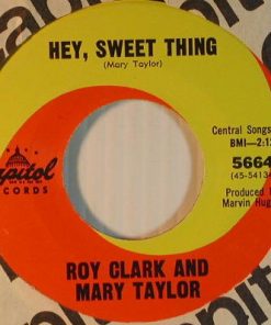 Roy Clark And Mary Taylor (2) / Mary Taylor (2) And Roy Clark - Hey, Sweet Thing / If You Want It, Come Get It (7", Single) (Very Good (VG))