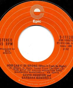 David Houston and Barbara Mandrell - How Can It Be Wrong (When It Feels So Right)  (7", Styrene, Ter) (Very Good Plus (VG+))