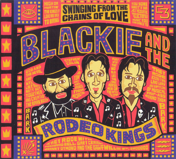 Blackie And The Rodeo Kings - Swinging From The Chains Of Love (CD, Comp) (Near Mint (NM or M-)) - Image 3