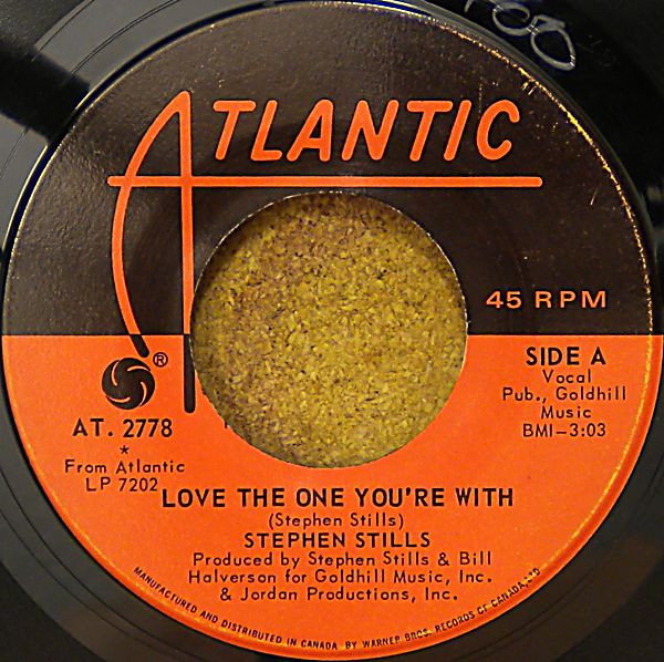 Stephen Stills - Love The One You're With (7", Single) (Near Mint (NM or M-))