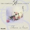 Various - The Complete Wedding Album: There Is Love (2xCD) (Near Mint (NM or M-))
