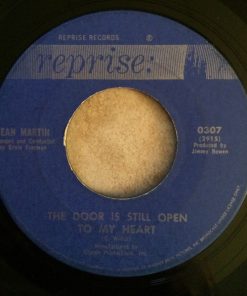 Dean Martin - The Door Is Still Open To My Heart / Every Minute Every Hour (7", Single) (Very Good Plus (VG+))