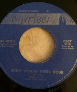 Alternative view of Dean Martin - The Door Is Still Open To My Heart / Every Minute Every Hour (7", Single) (Very Good Plus (VG+))