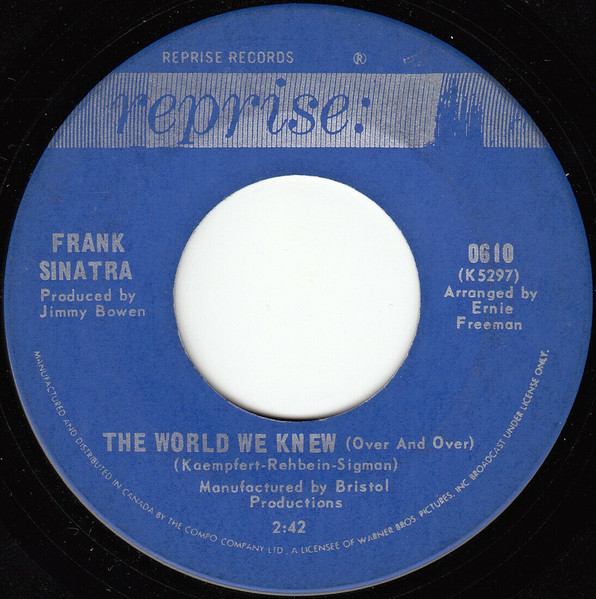 Frank Sinatra - The World We Knew (Over And Over) / You Are There (7") (Very Good Plus (VG+))
