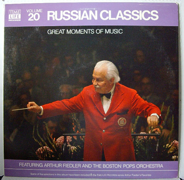 Arthur Fiedler And Boston Pops Orchestra - Great Moments Of Music Volume 20: Russian Classics (LP, Comp) (Mint (M))