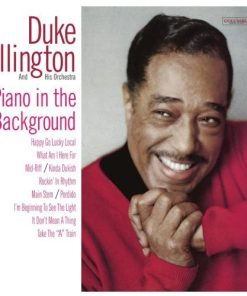 Duke Ellington And His Orchestra - Piano In The Background (CD, Album, RE, RM) (Mint (M))
