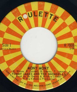 Tommy James & The Shondells - Mony Mony / One Two Three And I Fell (7", Single) (Very Good Plus (VG+))