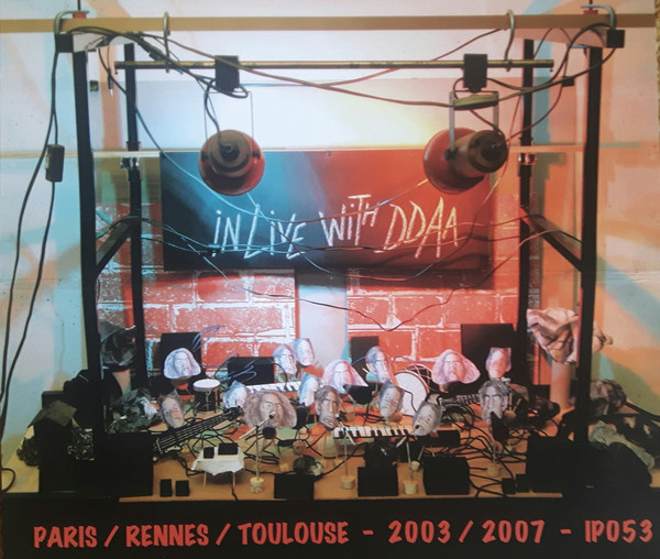 DDAA - In Live With DDAA: Paris / Rennes / Toulouse - 2003 / 2007 (CDr, Album, Ltd, Num) (Very Good Plus (VG+)) - Image 4