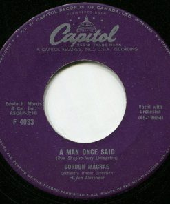 Alternative view of Gordon MacRae - The Secret / A Man Once Said (7", Single) (Very Good Plus (VG+))