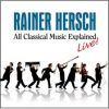 Rainer Hersch - All Classical Music Explained - Live! (CD, Album) (Near Mint (NM or M-))
