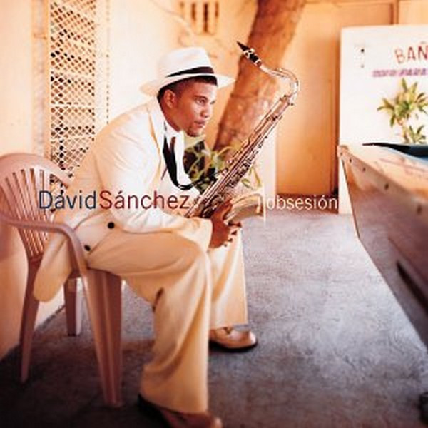 David Sanchez (3) - Obsesión (CD, Album) (Near Mint (NM or M-))