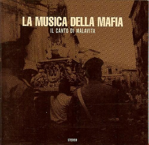 Various - La Musica Della Mafia - Il Canto Di Malavita (CD, Comp, RE) (Near Mint (NM or M-))