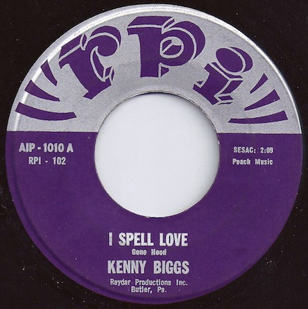 Kenny Biggs - I Spell Love / Loneliness (7") (Very Good Plus (VG+))