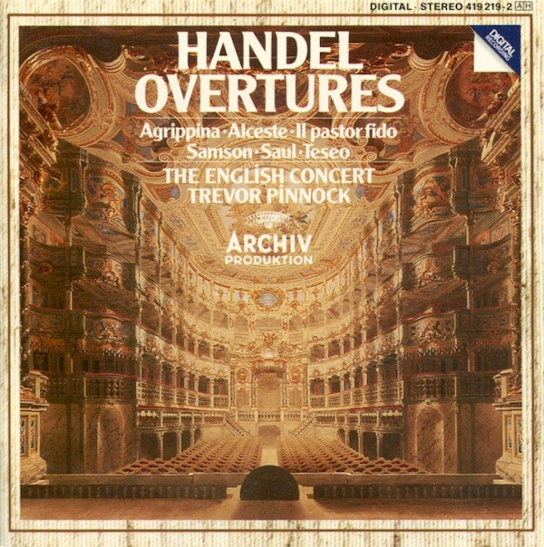 Georg Friedrich Händel / The English Concert, Trevor Pinnock - Overtures (Agrippina • Alceste • Il Pastor Fido • Samson • Saul • Teseo) (CD, Album) (Near Mint (NM or M-))