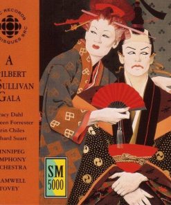 Gilbert & Sullivan, Tracy Dahl, Maureen Forrester, Torin Chiles, Richard Suart, Winnipeg Symphony Orchestra, Bramwell Tovey - A Gilbert & Sullivan Gala (CD, Album) (Near Mint (NM or M-))