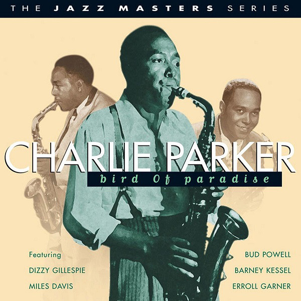 Charlie Parker - Bird Of Paradise (CD, Comp) (Mint (M))