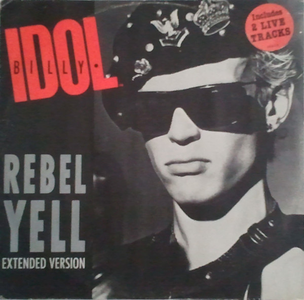 Billy Idol - Rebel Yell (Extended Version) (12", Single) (Mint (M)) - Image 5