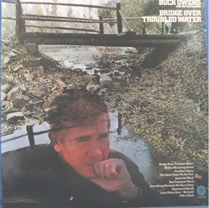 Buck Owens And His Buckaroos - Bridge Over Troubled Water (LP, Album) (Mint (M))