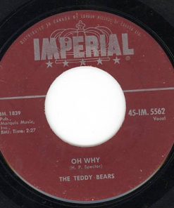 The Teddy Bears - Oh Why / I Don't Need You Anymore (7", Single) (Very Good Plus (VG+))