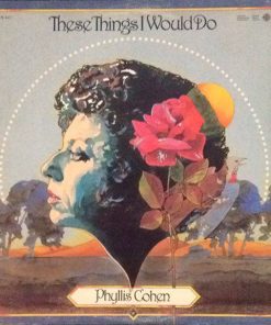 Phyllis Cohen - These Things I Would Do (LP) (Mint (M))