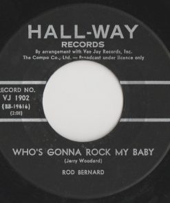 Rod Bernard - Who's Gonna Rock My Baby / Colinda (7", Single) (Very Good (VG))