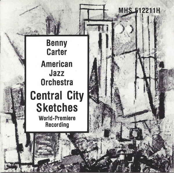 Benny Carter, American Jazz Orchestra* - Central City Sketches (CD, Album) (Mint (M))