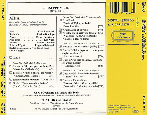 Giuseppe Verdi - Katia Ricciarelli · Placido Domingo · Elena Obraztsova · Leo Nucci · Nicolai Ghiaurov · Ruggero Raimondi · Coro Del Teatro Alla Scala E Orchestra Del Teatro Alla Scala, Claudio Abbado - Aida-Querschnitt-Highlights-Brani Scelti (CD, RE) (Near Mint (NM or M-)) - Image 2