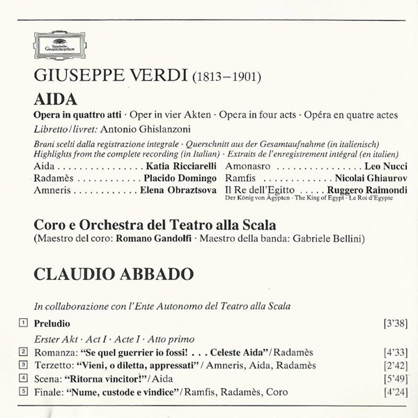 Giuseppe Verdi - Katia Ricciarelli · Placido Domingo · Elena Obraztsova · Leo Nucci · Nicolai Ghiaurov · Ruggero Raimondi · Coro Del Teatro Alla Scala E Orchestra Del Teatro Alla Scala, Claudio Abbado - Aida-Querschnitt-Highlights-Brani Scelti (CD, RE) (Near Mint (NM or M-)) - Image 4