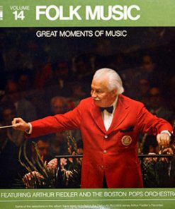 Arthur Fiedler And Boston Pops Orchestra - Great Moments Of Music, Volume 14: Folk Music (LP, Comp) (Mint (M))
