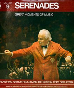 Arthur Fiedler And Boston Pops Orchestra - Great Moments Of Music, Volume 9: Serenades (LP, Comp) (Mint (M))