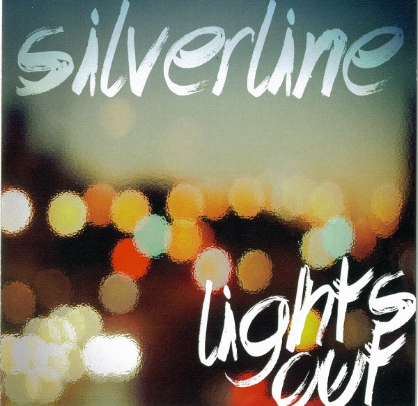 Silverline (2) - Lights Out (CD, Album) (Mint (M))