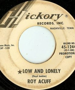Roy Acuff - Low And Lonely (7", Promo) (Very Good (VG))