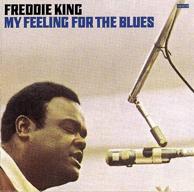 Freddie King - My Feeling For The Blues (CD, Album, RE) (Mint (M))